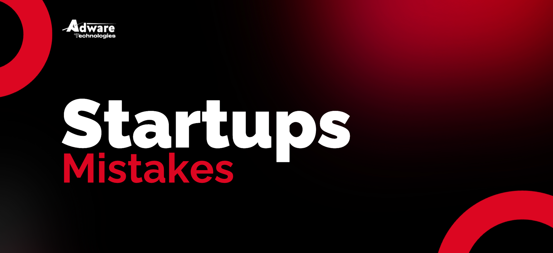5 mistake startup makes